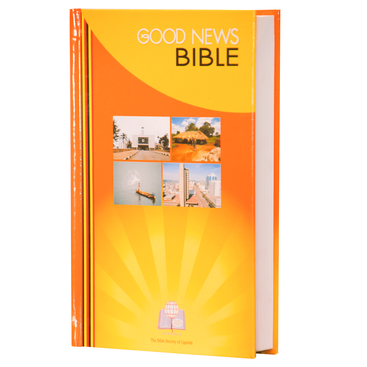 Good News Bible - The Bible Society of Uganda